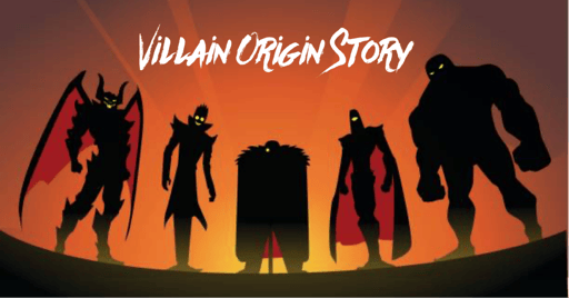 Villain Origin Story